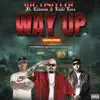 Way Up (feat. Big Oso Loc & Cadman) - Single album lyrics, reviews, download