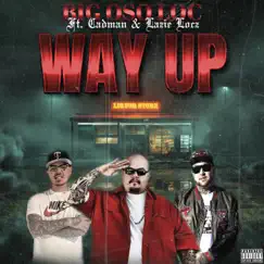 Way Up (feat. Big Oso Loc & Cadman) - Single by Lazie Locz album reviews, ratings, credits