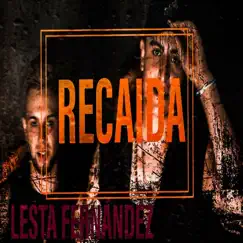 Recaida - Single by Lesta Fernández album reviews, ratings, credits