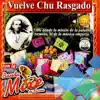 Vuelve "Chu" Rasgado album lyrics, reviews, download