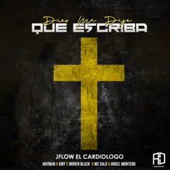 Dios Me Dijo que Escriba - Single by Jflow El Cardiologo, Tomas Fenelon, Morenblackmisterbeat, Nayman 1c, MC Salo & Chary Goodman album reviews, ratings, credits