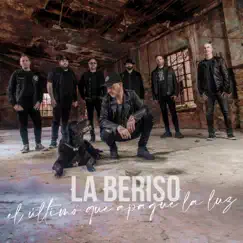 El Último Que Apague la Luz by La Beriso album reviews, ratings, credits