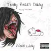 Teddy Bear's Diary - EP album lyrics, reviews, download