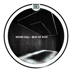Best Of 2021 by Kevin Call album reviews, ratings, credits