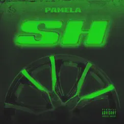 SH - Single by PAMELA album reviews, ratings, credits