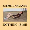Nothing Is Me - Single album lyrics, reviews, download