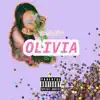 Olivia - Single album lyrics, reviews, download
