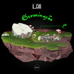 Germinação - Single by L_cio, Jon Dixon & Floyd Lavine album reviews, ratings, credits