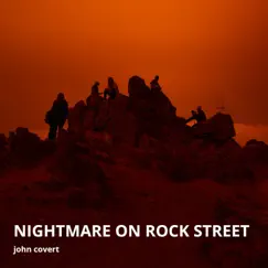 Nightmare on Rock Street - Single by John Covert album reviews, ratings, credits
