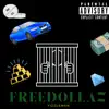FreeDollaz - Single album lyrics, reviews, download