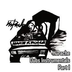 Dubs, Pt. 1 by Hurache album reviews, ratings, credits