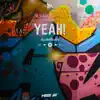 Yeah ! - Single album lyrics, reviews, download