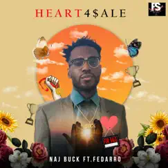 Heart 4 $ale - Single (feat. Fedarro) - Single by Naj Buck album reviews, ratings, credits