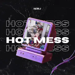 Hot Mess Song Lyrics