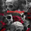 Gravediggas - Single album lyrics, reviews, download