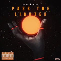 Pass the Lighter - Single by Kvne Sativa album reviews, ratings, credits