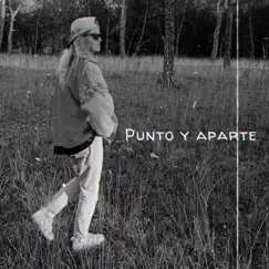 Punto y aparte Song Lyrics