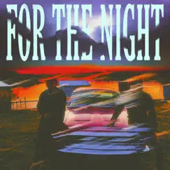 For the Night - Single by Sons Of Selene album reviews, ratings, credits