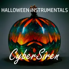 Halloween Instrumentals by CyberSiren album reviews, ratings, credits