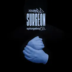 Surgeon (feat. Splurgeboy Tee) - Single by Asher D album reviews, ratings, credits