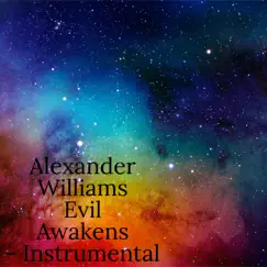 Evil Awakens - Instrumental - Single by Alexander williams album reviews, ratings, credits