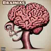Brainiac - Single album lyrics, reviews, download