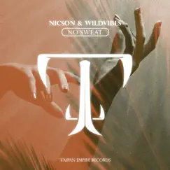 No Sweat - Single by Nicson & WildVibes album reviews, ratings, credits