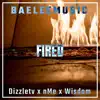 Fired (feat. Dizzletv, nMe & Wisdom) - Single album lyrics, reviews, download