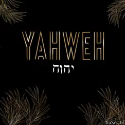 Yahweh - Single by Traxnctrl album reviews, ratings, credits