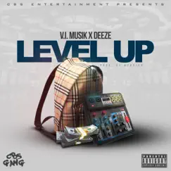 Level Up (feat. Deeze) Song Lyrics
