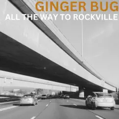All the Way to Rockville Song Lyrics