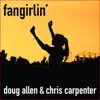 fangirlin' - Single album lyrics, reviews, download