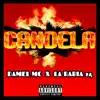 Candela - Single album lyrics, reviews, download