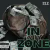 In My Zone - Single album lyrics, reviews, download