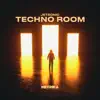 Techno Room - Single album lyrics, reviews, download