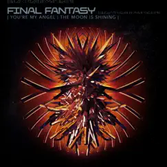 You're My Angel - EP by Final Fantasy album reviews, ratings, credits