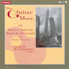 The Guitar Music of Zani de Ferranti and Ferrer by Simon Wynberg album reviews, ratings, credits