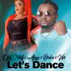 Let's dance (feat. Azaya, Bouba & Vipi) - Single album lyrics, reviews, download