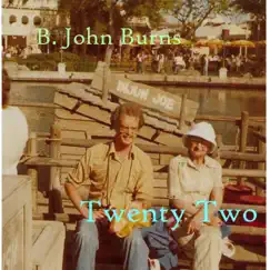 Twenty Two (1978, 1979) by B. John Burns album reviews, ratings, credits