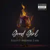 Good Girl - Single album lyrics, reviews, download