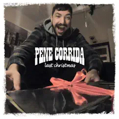 Last Christmas - Single by Pene Corrida album reviews, ratings, credits