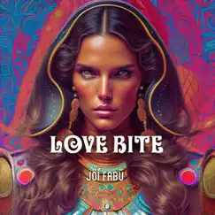 Love Bite by Jöí Fabü album reviews, ratings, credits