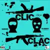 Clic Clac - Single album lyrics, reviews, download