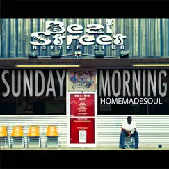Sunday Morning - Single by Homemadesoul album reviews, ratings, credits
