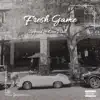 Fresh Game album lyrics, reviews, download