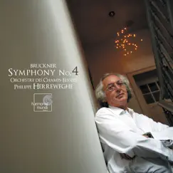 Bruckner: Symphonie No. 4 by Philippe Herreweghe & Orchestre des Champs-Elysées album reviews, ratings, credits