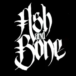Ash and Bone - EP by Ash and Bone album reviews, ratings, credits