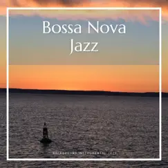 Jazz Lounge Bar Bossa Edition Song Lyrics