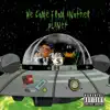We Come from Another Planet - Single album lyrics, reviews, download