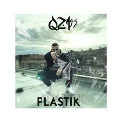 Plastik - Single by QZI93 album reviews, ratings, credits